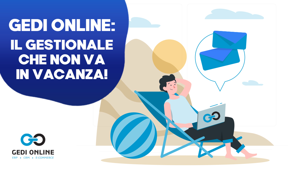 Il web gestionale che non va in vacanza: scopri GEDI ONLINE